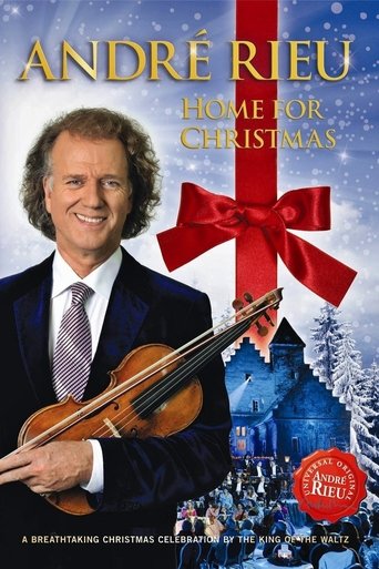 Andre Rieu : Home For Christmas 2012