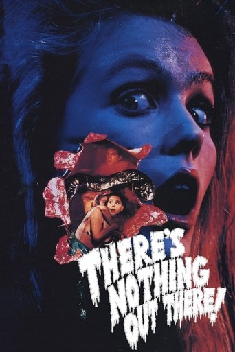 There's Nothing Out There 1991