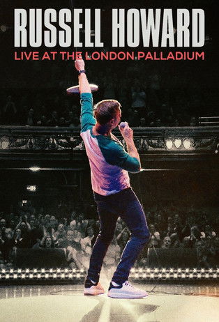Russell Howard: Live at the London Palladium 2025