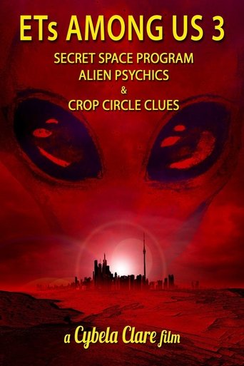 ETs Among Us 3: Secret Space Program, Alien Psychics & Crop Circle Clues 2018