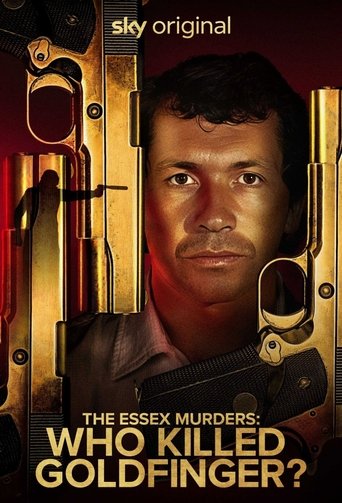 The Essex Murders: Who Killed Goldfinger? 2025