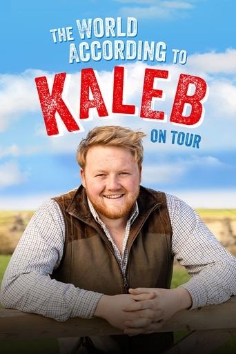 The World According to Kaleb - On Tour 2024