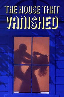 The House That Vanished 1973