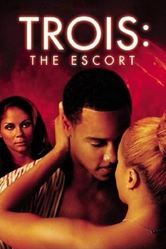 Trois: The Escort 2004