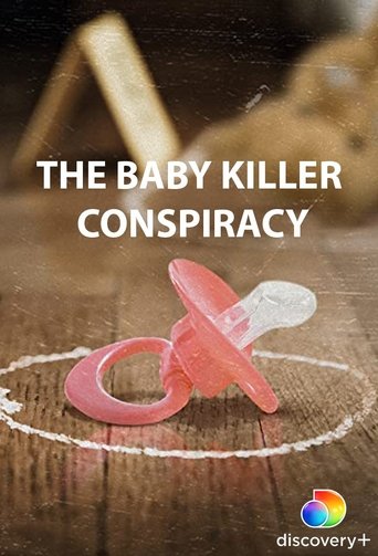 The Baby Killer Conspiracy 2021