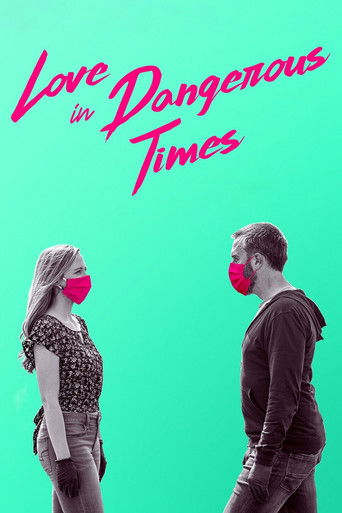 Love in Dangerous Times 2020