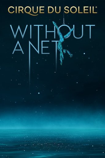 Cirque du Soleil: Without a Net 2022