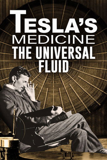 Tesla's Medicine - The Universal Fluid 2022