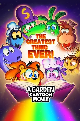 The Greatest Thing Ever: A Garden Cartoon Movie 2025