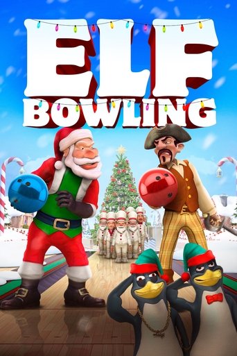 Elf Bowling: The Movie 2007