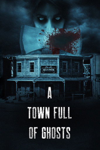 A Town Full of Ghosts 2022