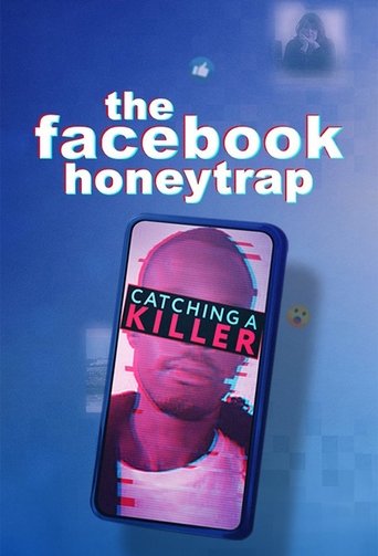 The Facebook Honeytrap: Catching A Killer 2025