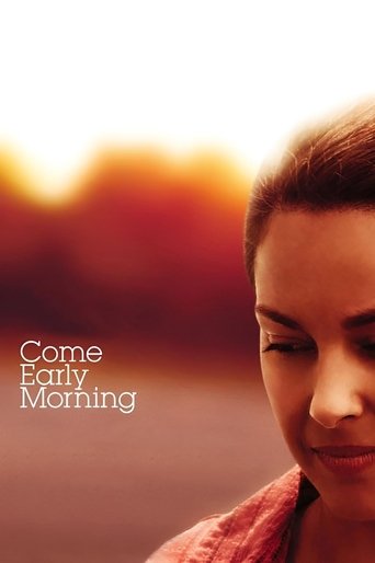 Come Early Morning 2006