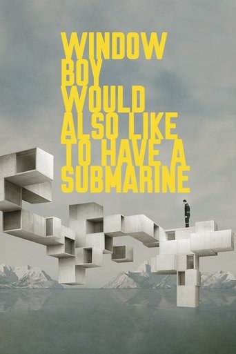 Window Boy Would Also Like to Have a Submarine 2020