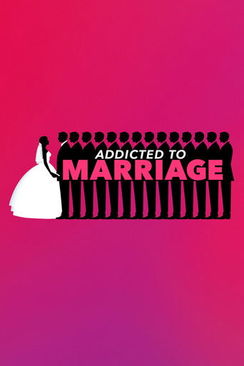 Addicted to Marriage 2021