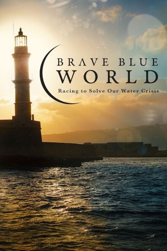 Brave Blue World: Racing to Solve Our Water Crisis 2019