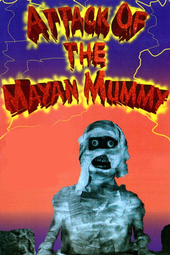 Attack of the Mayan Mummy 1964