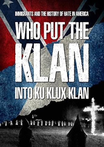 Who Put the Klan in the Ku Klux Klan? 2018