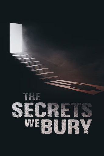 The Secrets We Bury 2025