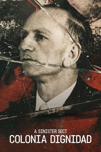 A Sinister Sect: Colonia Dignidad 2021