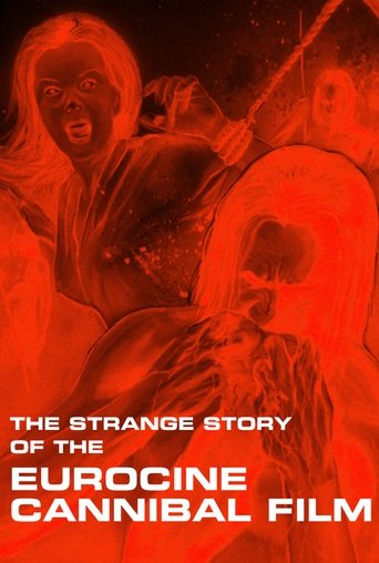 The Strange Story of the Eurocine Cannibal Film 2019