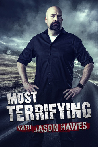 Most Terrifying with Jason Hawes 2020