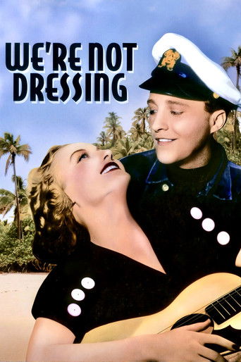 We're Not Dressing 1934