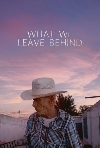 What We Leave Behind 2022