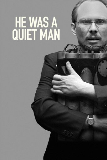 He Was a Quiet Man 2007