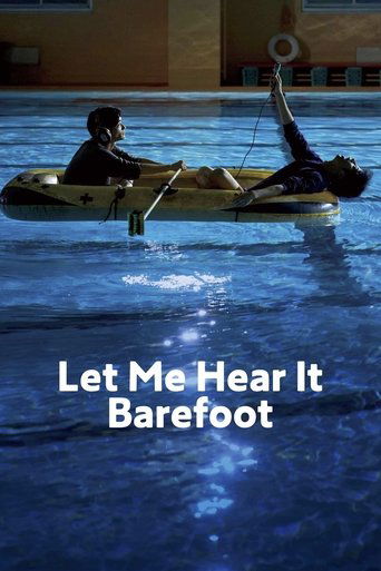 Let Me Hear It Barefoot 2021