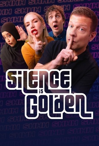 Silence is Golden 2025