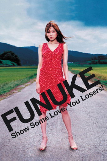 Funuke: Show Some Love, You Losers! 2007