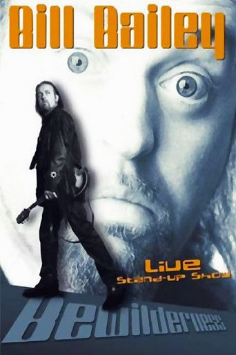 Bill Bailey: Bewilderness 2001