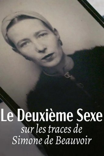Le deuxième sexe : Sur les traces de Simone de Beauvoir 2025