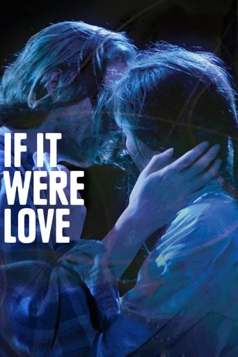 If It Were Love 2020