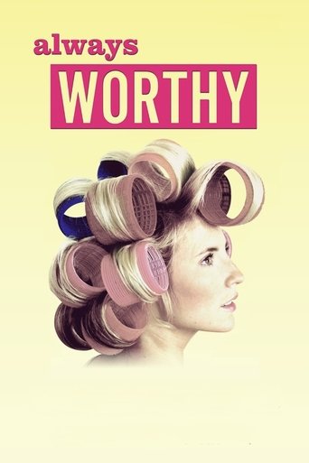 Always Worthy 2016