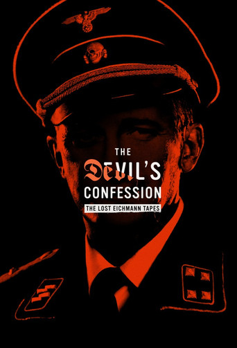 The Devil's Confession: The Lost Eichmann Tapes 2023
