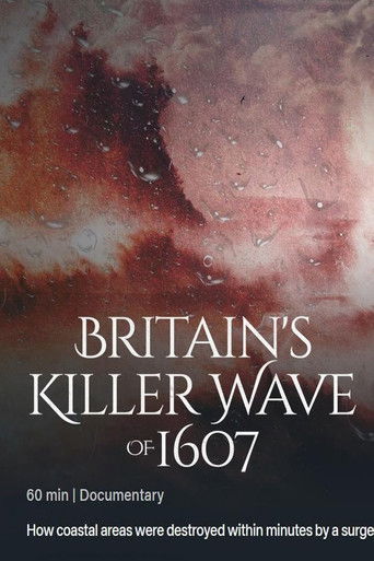 Britain's Killer Wave of 1607 2024
