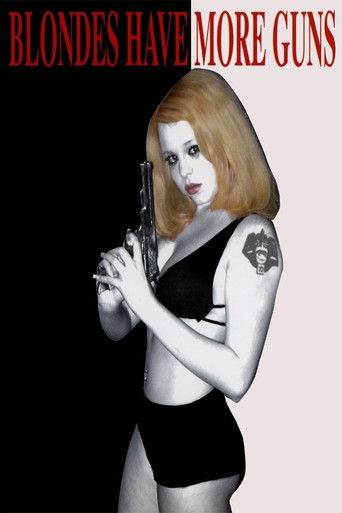 Blondes Have More Guns 1996