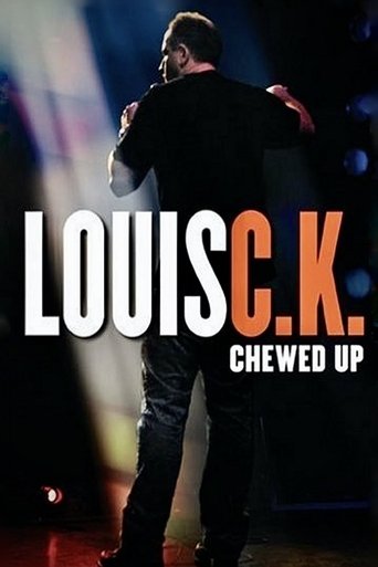 Louis C.K.: Chewed Up 2008