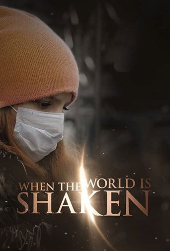 When the World is Shaken 2021