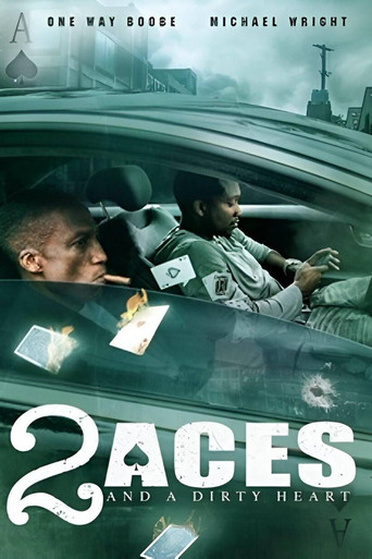 2 Aces and a Dirty Heart 2017