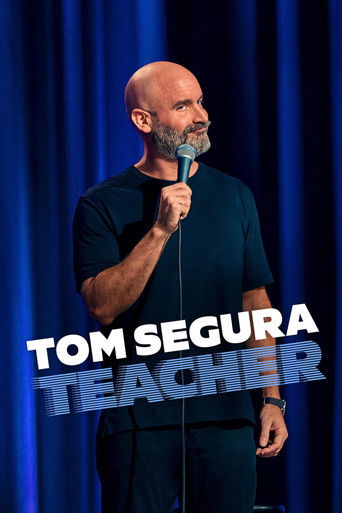 Tom Segura: Teacher 2025