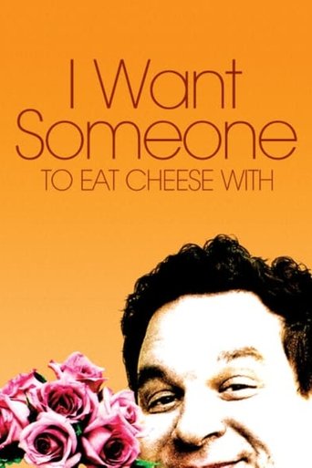I Want Someone to Eat Cheese With 2006