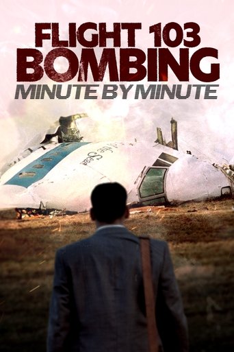 Flight 103 Bombing: Minute by Minute 2024