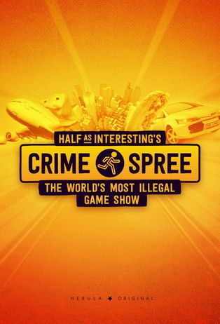 Half as Interesting's Crime Spree 2022
