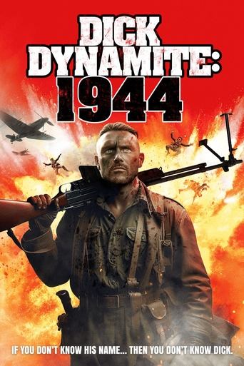 Dick Dynamite: 1944 2024