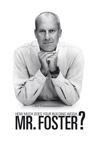 How Much Does Your Building Weigh, Mr Foster? 2010