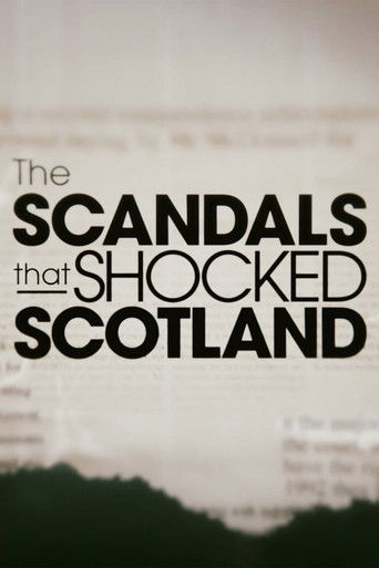The Scandals That Shocked Scotland 2019