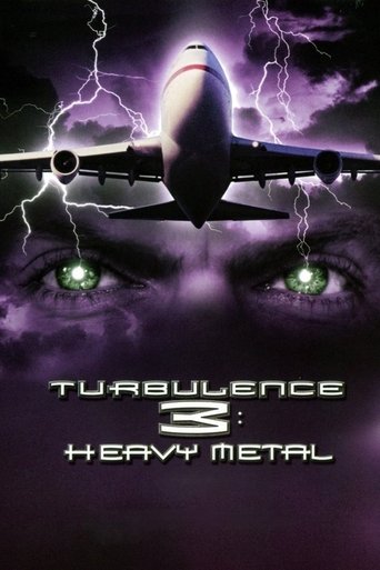 Turbulence 3: Heavy Metal 2001